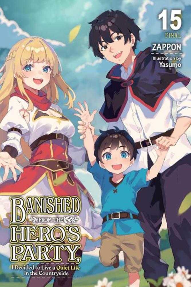 Banished From The Heros Party I Decided To Live A Quiet Life In The Countryside Light Novel Volume 05