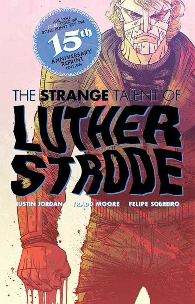 Luther Strode #1 Anniversary Edition Cover E Tradd Moore & Felipe Sobreiro Foil Original Cover Variant (Mature)