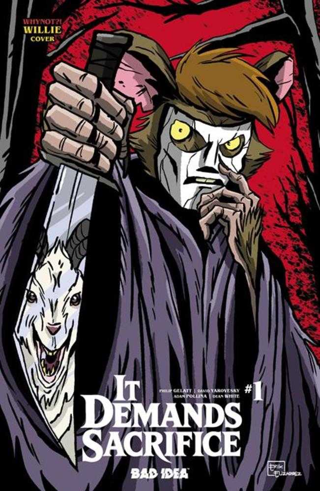 It Demands Sacrifice #1 (Of 4) Cover L Erik Elizarrez Whynot Willie Variant