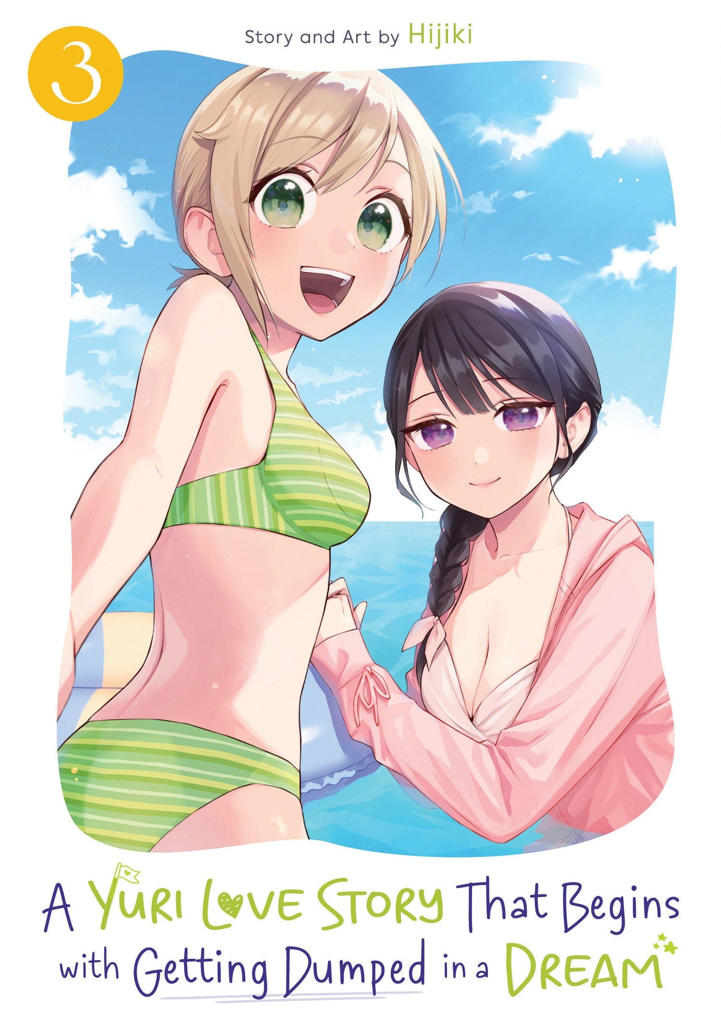 A Yuri Love Story That Begins With Getting Dumped In A Dream Volume. 3