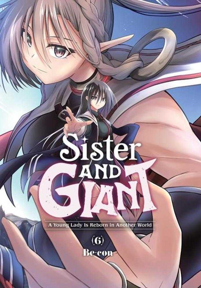 Sister And Giant A Young Lady Is Reborn In Another World TPB Volume 06
