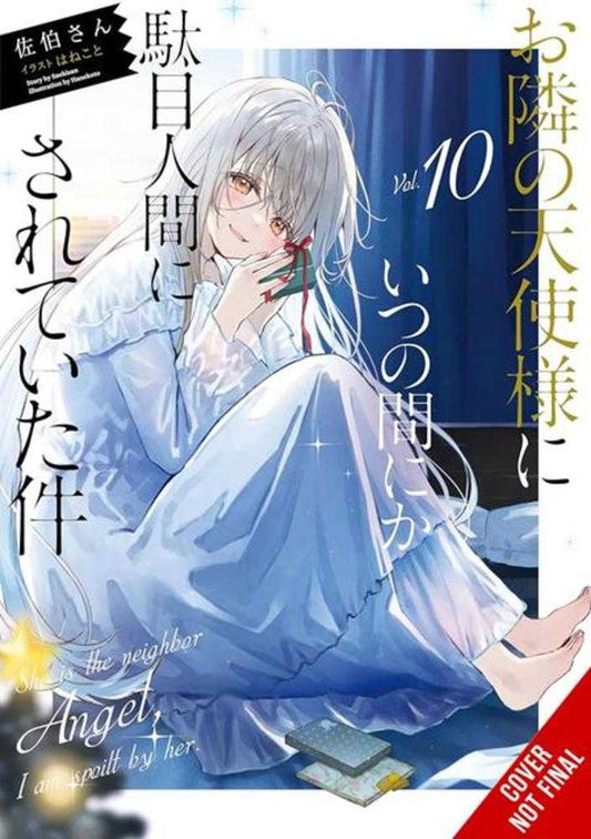 Angel Next Door Spoils Me Rotten Light Novel Volume 10