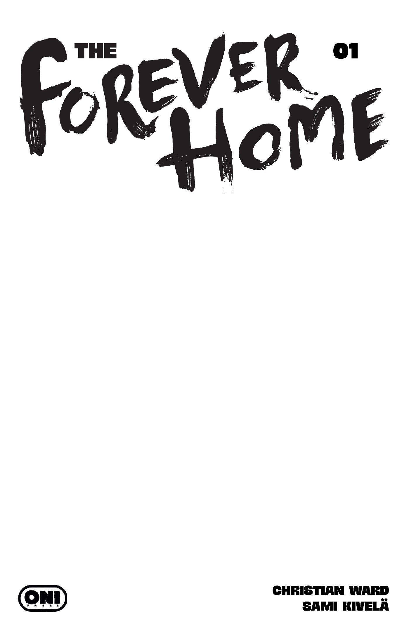 Forever Home #1 Cover D Blank Sketch Variant