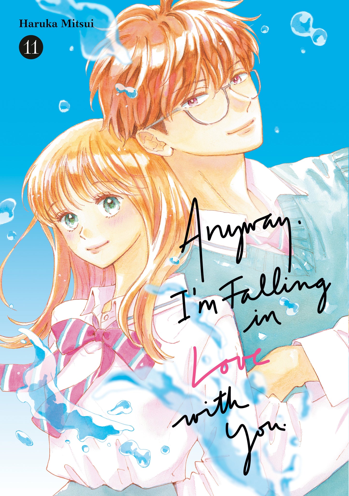 Anyway, I'm Falling In Love With You. 11