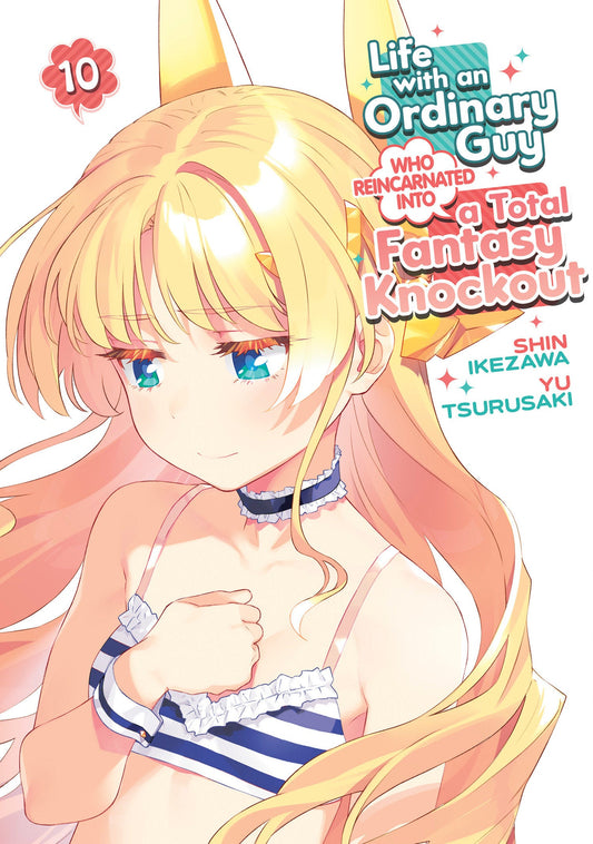 Life With An Ordinary Guy Who Reincarnated Into A Total Fantasy Knockout Volume. 10
