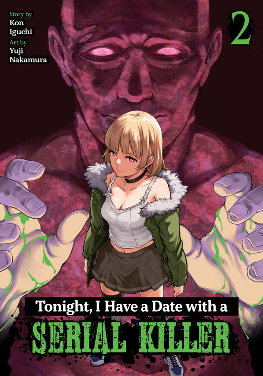 Tonight, I Have A Date With A Serial Killer Volume. 2