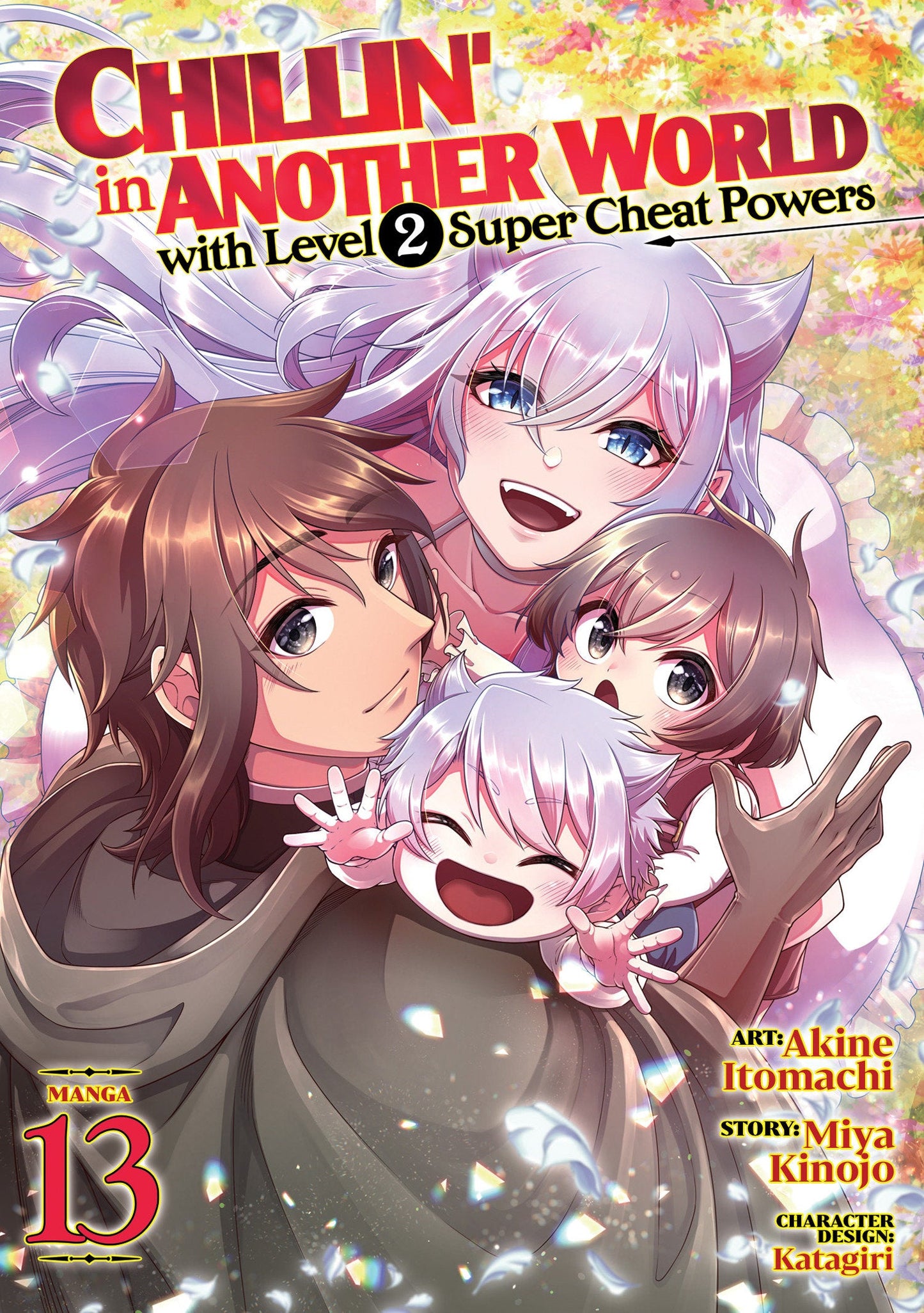 Chillin' In Another World With Level 2 Super Cheat Powers (Manga) Volume. 13