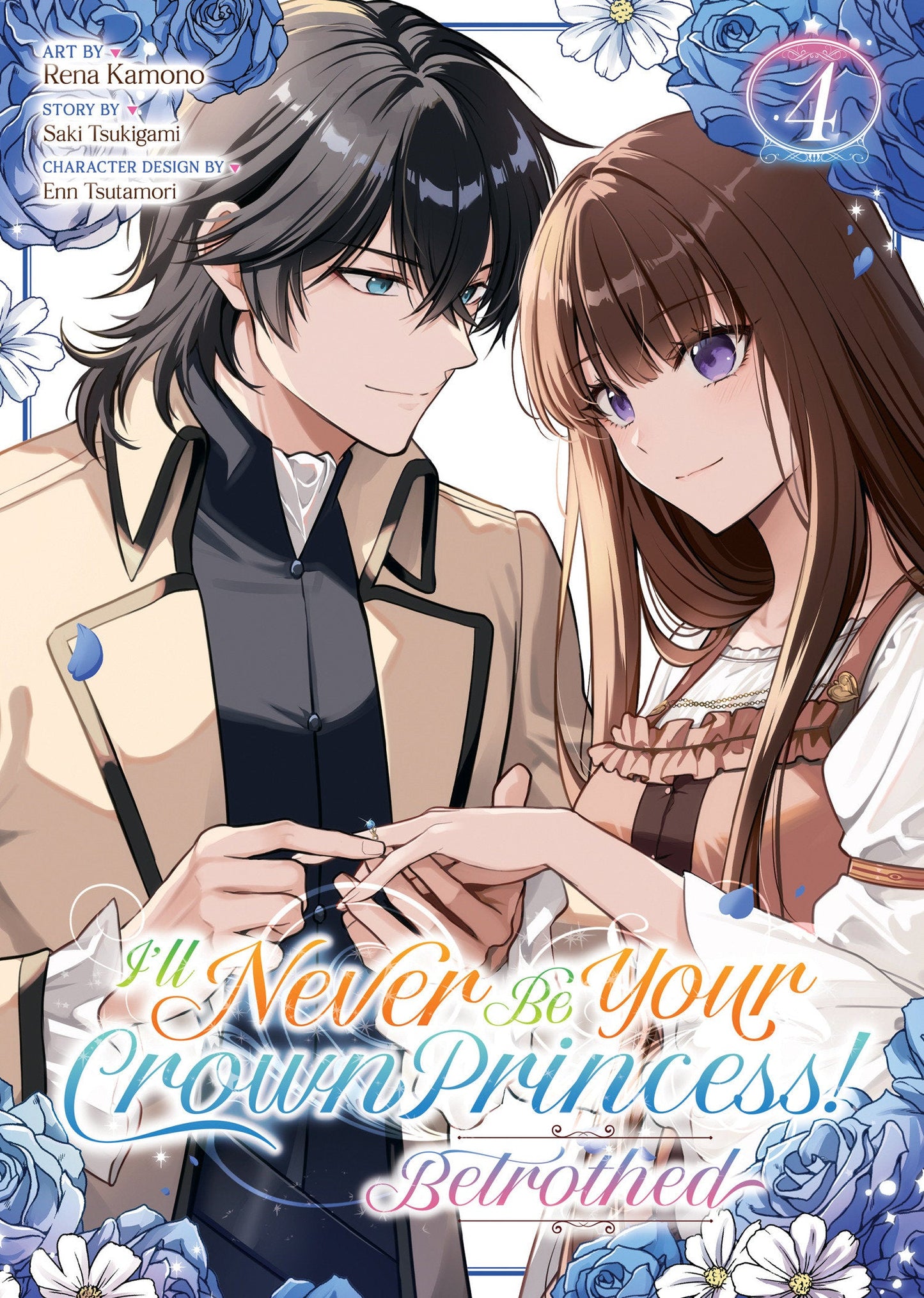 I'll Never Be Your Crown Princess!   Betrothed (Manga) Volume. 4