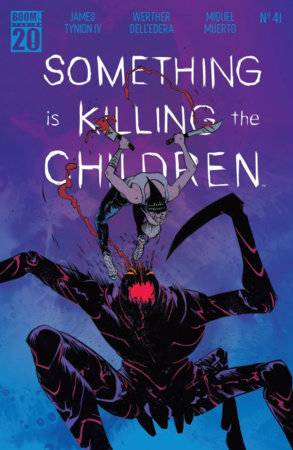 SOMETHING IS KILLING THE CHILDREN #41 CVR I FOC REVEAL